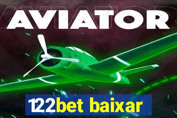 122bet baixar
